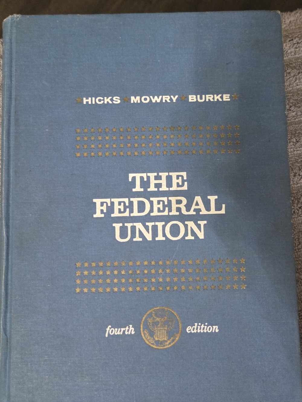Antique History The Federal Union Hardcover